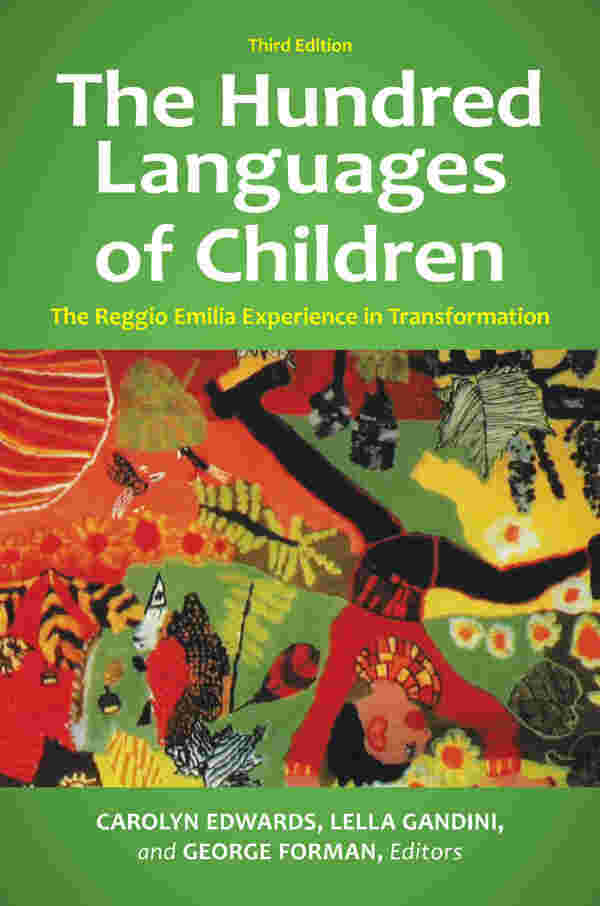 The Hundred Languages of Children: The Reggio Emilia Experience in Transformation cover