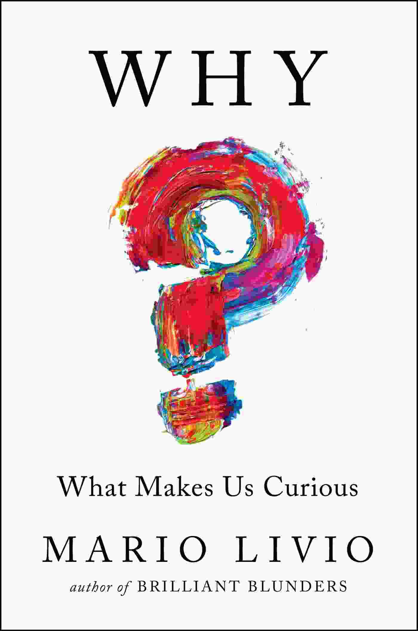 Why? What Makes Us Curious cover